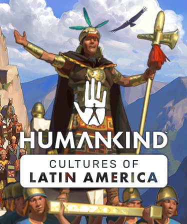 HUMANKIND™ - Cultures of Latin America - PC Windows